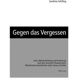 Gegen das Vergessen, Fachbücher von Sandrine Schilling