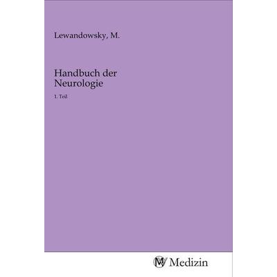 Handbuch der Neurologie, Taschenbuch von , MV-Medizin, 978-3-96875-524-3