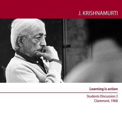 Learning is action - Jiddu Krishnamurti, Audio, 9781911140429