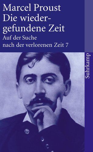Marcel Proust - Auf der Suche nach der verlorenen Zeit. Werke. Frankfurter Ausgabe: Auf der Suche nach der verlorenen Zeit. Frankfurter Ausgabe: Band 7: Die ... der verlorenen Zeit 7 (suhrkamp taschenbuch) - Preis vom 30.09.2026 09:01:18 h