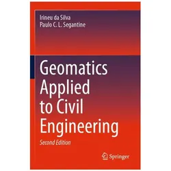 Geomatics Applied to Civil Engineering, Fachbücher von Irineu da Silva, Paulo C L Segantine