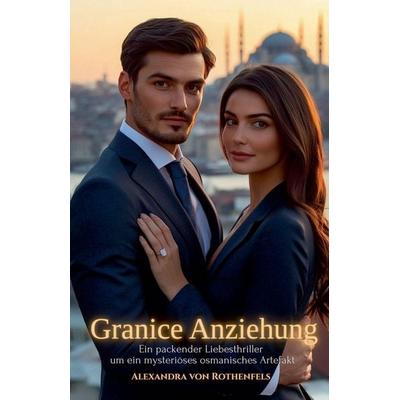 Gefährliche Anziehung, Taschenbuch von Alexandra Rothenfels, Katie Alyx