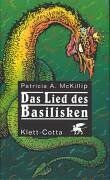 McKillip, Patricia A. - Das Lied des Basilisken - Preis vom 11.10.2026 03:10:56 h