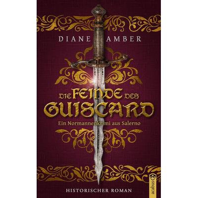 Die Feinde des Guiscard, Taschenbuch von Diane Amber, Acabus Verlag