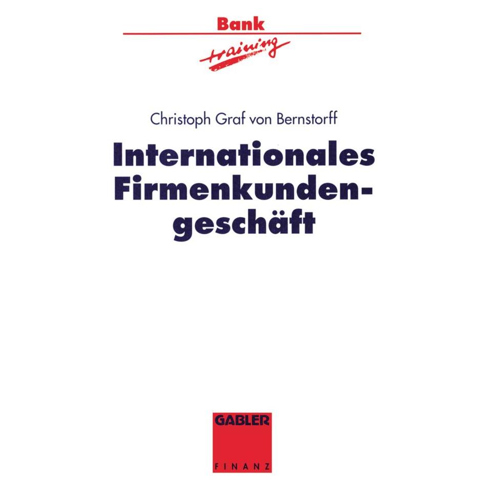 Springer Internationales Firmenkundengeschäft (Deutsch, Softcover, Christoph Graf von Bernstorff) (55508264)