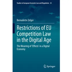 Restrictions of EU Competition Law in the Digital Age, Fachbücher von Bernadette Zelger