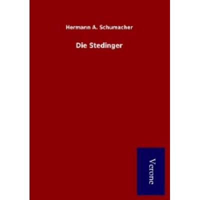 Die Stedinger, Taschenbuch von Hermann A. Schumacher, BoD - Books on Demand