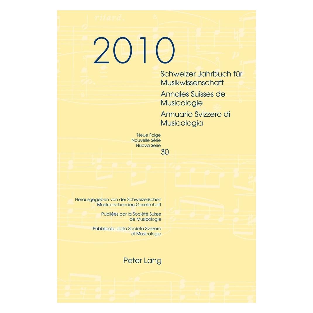 Peter Lang Schweizer Jahrbuch für Musikwissenschaft- Annales Suisses de Musicologie- Annuario Svizzero di Music (Deutsch, Softcover) (56026487)
