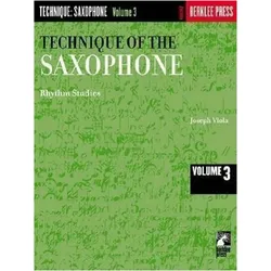 Technique of the Saxophone - Volume 3: Rhythm Studies, Fachbücher von Joseph Viola