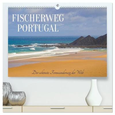 Fischerweg Portugal (hochwertiger Premium Wandkalender 2027 DIN A2 quer), Kunstdruck in Hochglanz