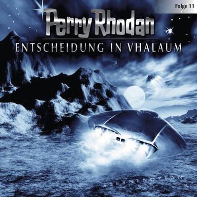 Folge 11: Entscheidung in Vhalaum - Perry Rhodan, Audio, 9783838764153