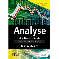 Technische Analyse der Finanzmärkte, Fachbücher von John J. Murphy