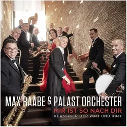 Universal, Schallplatten, Mir ist SO nach dir (Klassiker der 20er und 30er) (Max Raabe & Palastorchester)