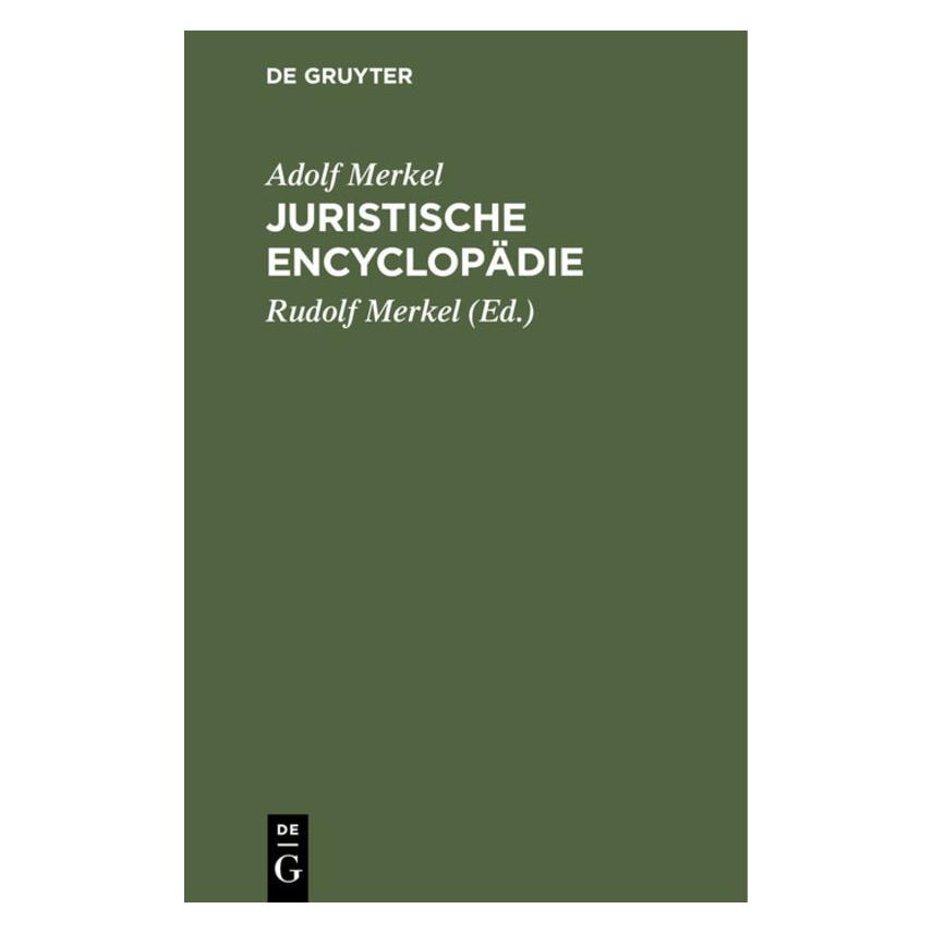 De Gruyter Merkel:Juristische Encyclopädie (Deutsch, Hardcover, Adolf Merkel) (67772233)