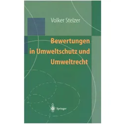 Bewertungen in Umweltschutz und Umweltrecht, Fachbücher von Volker Stelzer