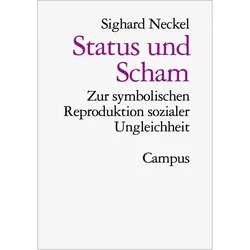 Status und Scham, Fachbücher von Sighard Neckel