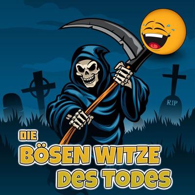 Die Bösen Witze des Todes - Der Spassdigga, Audio, 4061707705076