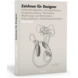 Zeichnen für Designer, Fachbücher von Alan Pipes