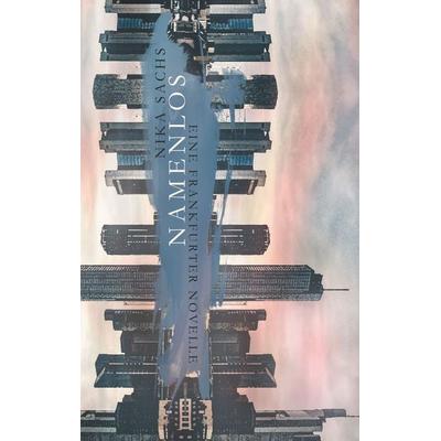 Namenlos, Taschenbuch von Nika Sachs, Twentysix Love, 978-3-7407-7074-7