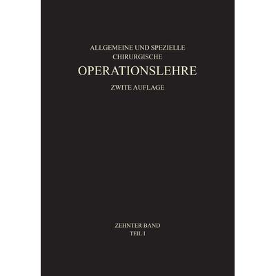 Allgemeiner Teil und die Operationen an der Oberen Extremität, Taschenbuch von Werner Wachsmuth,Nicolai Gulecke,Martin Kirschner, Springer Berlin,