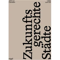 Liebe zum Ort, Fachbücher von Joël Luc Cachelin