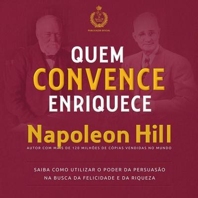 Quem Convence Enriquece - Napoleon Hill, Audio, 9789178753789