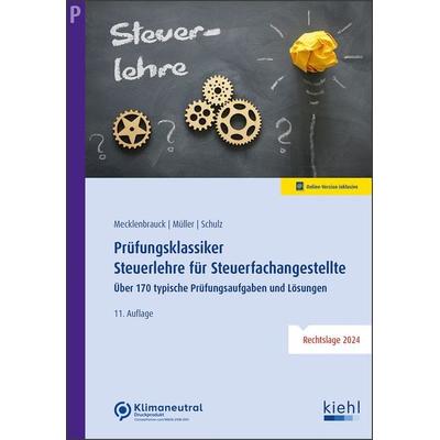 Prüfungsklassiker Steuerlehre für Steuerfachangestellte, Set von Christian Mecklenbrauck,Peter Volker Müller,Heiko Schulz, Nwb Verlag,