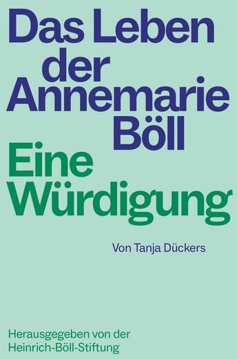 Tanja Dückers - Das Leben der Annemarie Böll: Eine Würdigung - Preis vom 16.10.2026 11:41:07 h
