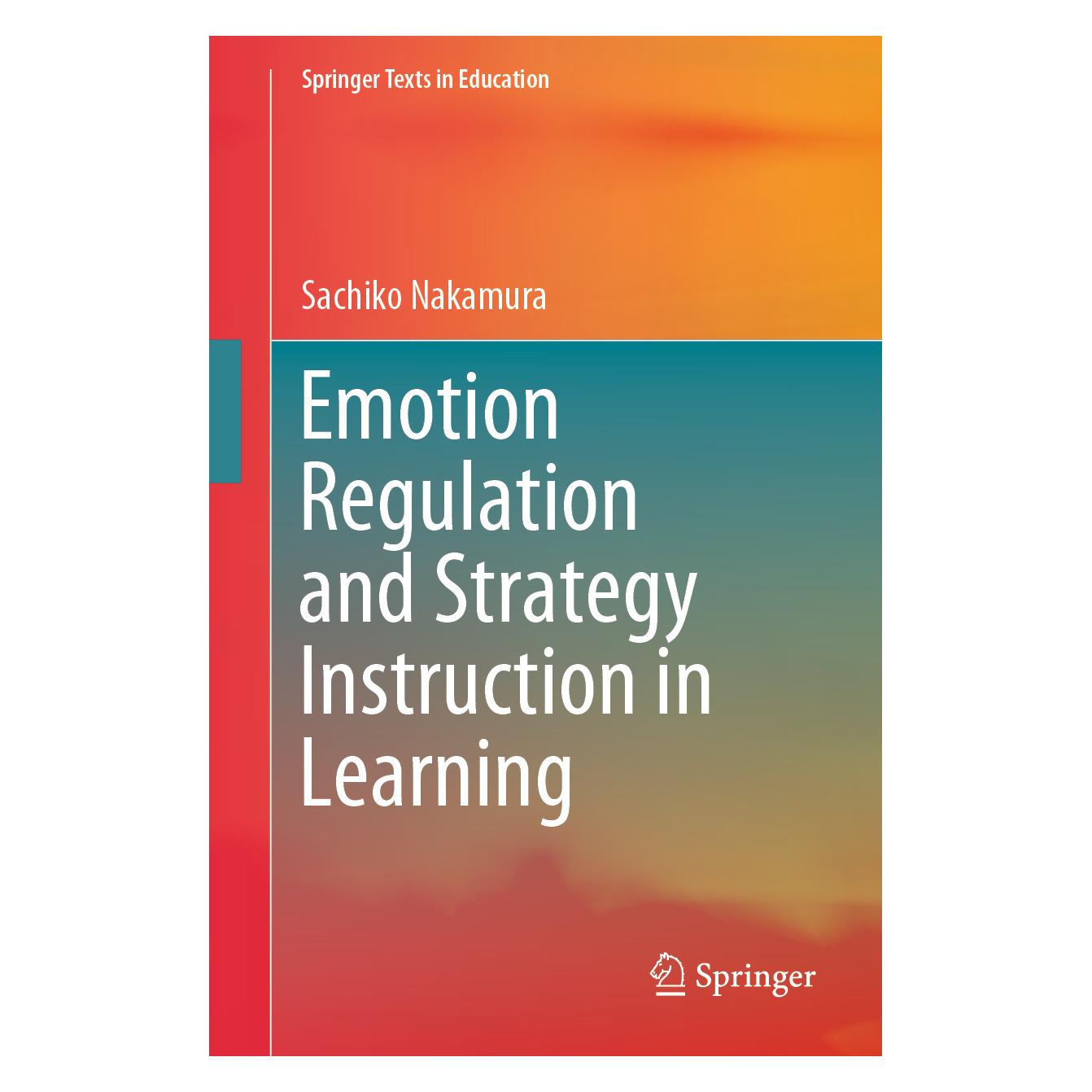 Springer Emotion Regulation and Strategy Instruction in Learning (Englisch, Softcover, Sachiko Nakamura) (56961975)