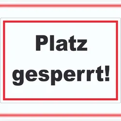 HB-Druck Platz Gesperrt Aufkleber Sportverein A5 (148x210mm)