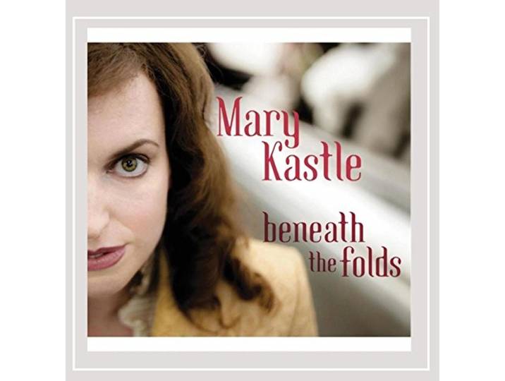 Mary Kastle - Beneath The Folds