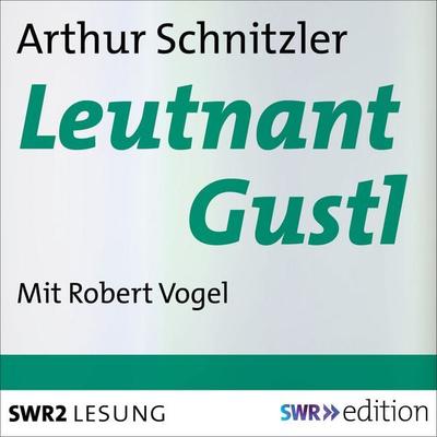 Leutnant Gustl - Arthur Schnitzer, Audio, 9783956154416