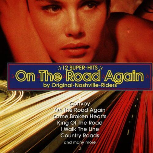 Original Nashville Riders - On the Road Again - Preis vom 14.10.2026 23:07:16 h