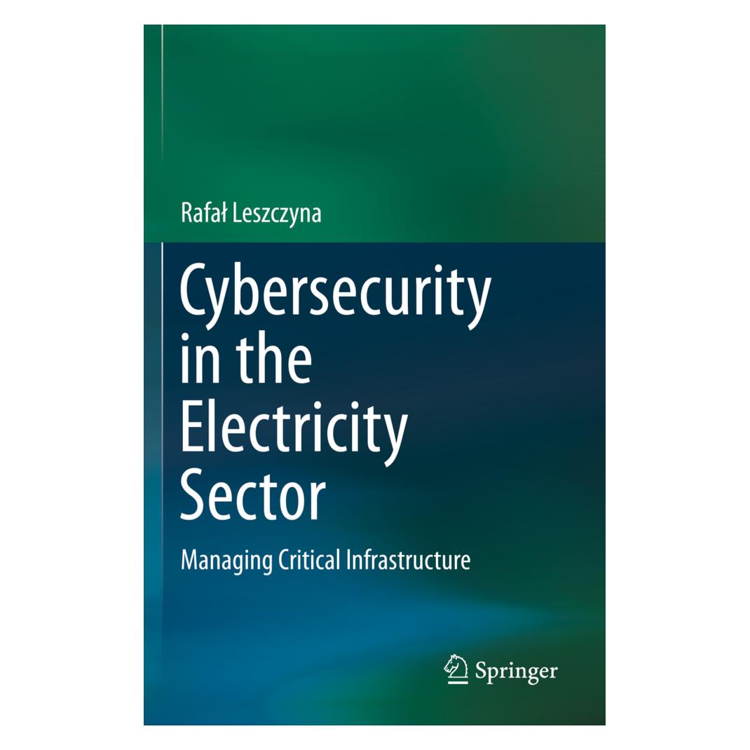 Springer Cybersecurity in the Electricity Sector (Englisch, Softcover, Rafał Leszczyna) (56158972)