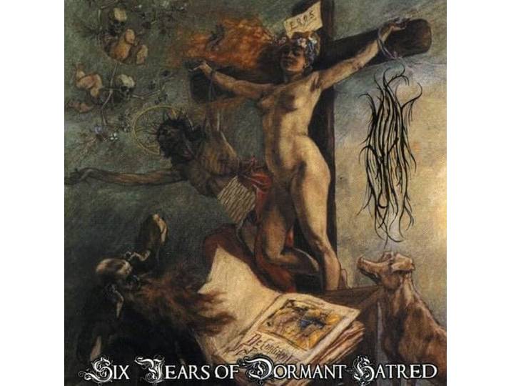 Six Years Of Dormant Hatred