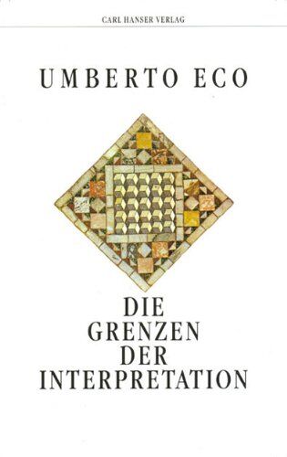 Umberto Eco - Die Grenzen der Interpretation - Preis vom 30.09.2026 09:01:18 h