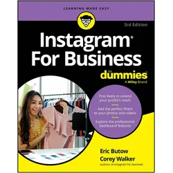 Instagram For Business For Dummies, Ratgeber von Corey Walker, Eric Butow