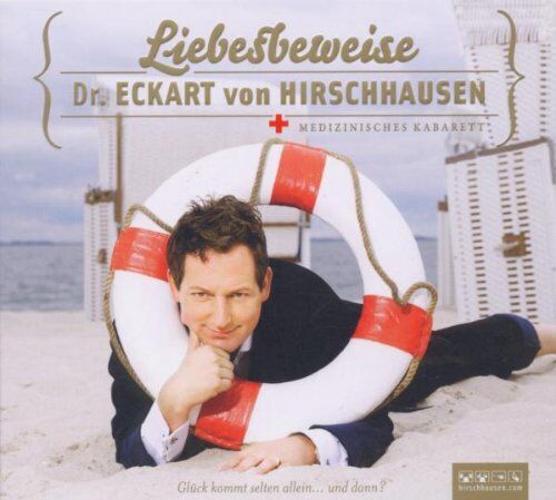 von Hirschhausen, Dr. Eckart - Liebesbeweise: Glück kommt selten allein ... und dann? - Preis vom 18.10.2026 19:22:15 h