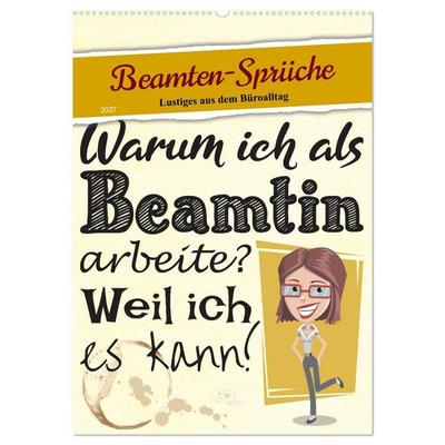 Beamten-Sprüche (Wandkalender 2027 DIN A2 hoch), CALVENDO Monatskalender