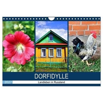 Dorfidylle - Landleben in Russland (Wandkalender 2027 DIN A4 quer), CALVENDO Monatskalender