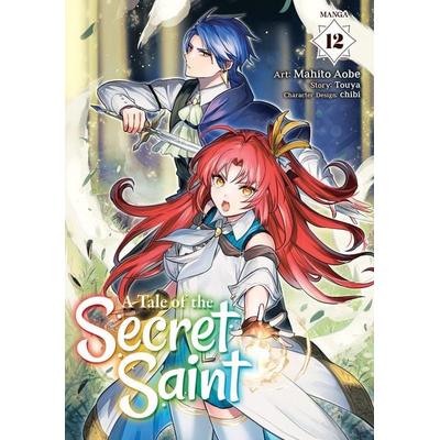 A Tale of the Secret Saint (Manga) Vol. 12, Taschenbuch von Touya, Random House N.Y.