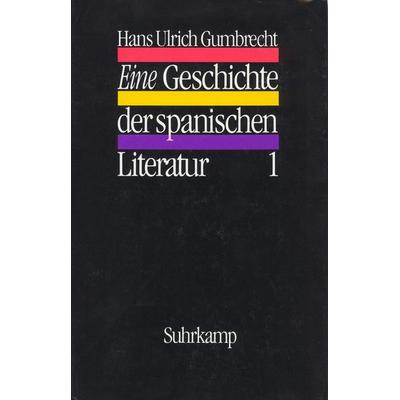 Eine Geschichte der spanischen Literatur, Set von Hans Ulrich Gumbrecht, Suhrkamp, 978-3-518-58062-2