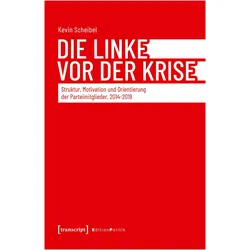 DIE LINKE vor der Krise, Fachbücher von Kevin, Scheibel, Kevin Scheibel