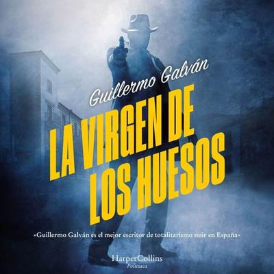 La virgen de los huesos - Guillermo Galván, Audio, 9788419883988