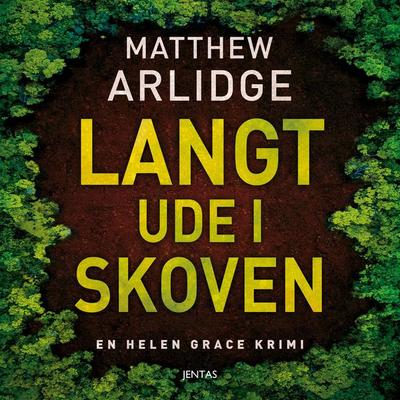 Langt ude i skoven - Matthew Arlidge, Audio, 9788771077803