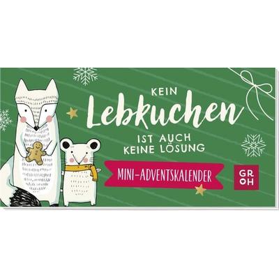 Kein Lebkuchen ist auch keine Lösung, Taschenbuch von , Groh, 978-3-8485-0438-1
