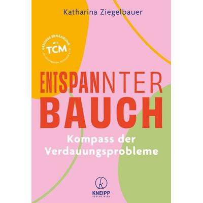 Entspannter Bauch, Taschenbuch von Katharina Ziegelbauer, Kneipp Verlag in Verlagsgruppe Styria GmbH & Co. KG, 978-3-7088-0898-7