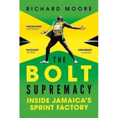 The Bolt Supremacy, Taschenbuch von Richard Moore, Pegasus Books, 978-1-68177-759-7