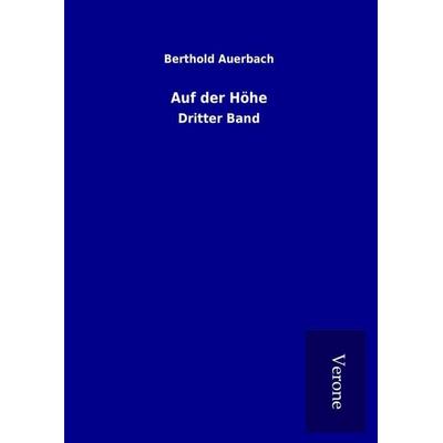 Auf der Höhe, Gebundene Ausgabe von Berthold Auerbach, Bod