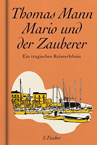 Thomas Mann - Mario und der Zauberer: Ein tragisches Reiseerlebnis - Preis vom 11.10.2026 03:10:56 h